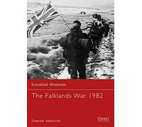 The Falklands War 1982: 15 (Essential Histories)