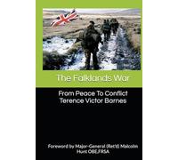 The Falklands War.: From Peace To Conflict.
