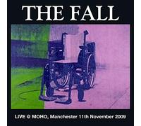 The Fall - 11th Live At Moho Manchester