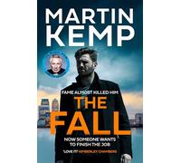 The Fall: A gripping new thriller for 2025 following a fallen pop star caught in a deadly mystery, unravelling dark secrets, betrayal, and the dangerous price of fame.