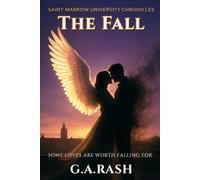 The Fall: A Paranormal Romance Novel (Saint Marrow University Chronicles)