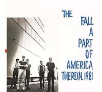 The Fall - A Part of America Therein, 1981 (Expanded Edition)
