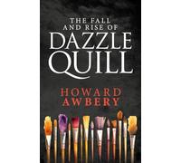 The Fall and Rise of Dazzle Quill