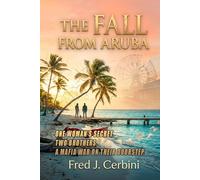 THE FALL FROM ARUBA: Rules of the Ride | Aruba’s Shadow Brothers in the Crossfire | The Accountant’s Fall | Blood on the Boardwalk (Brothers For The Truth)