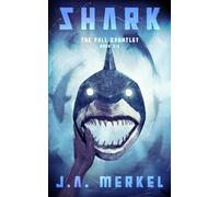 The Fall Gauntlet: SHARK