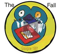 The fall - Glasgow 1981 [Vinilo]