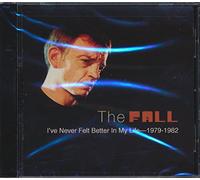 The Fall - I Never Felt Better In My Life