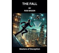 THE FALL: MASTER OF DECEPTION