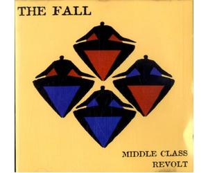 The Fall - Middle Class Revolt