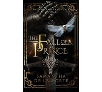 The Fall of a Prince: 2 (The Ashes of Eyrondale)