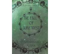 The Fall of Amethyst (A Trident Trilogy)