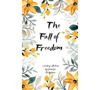 The Fall of Freedom Living Through the Death of the American Dream