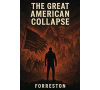 THE FALL OF GREAT AMERICA 2025-2029