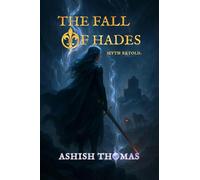 The Fall Of Hades: Myth Retold