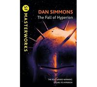 The Fall of Hyperion (S.F. MASTERWORKS) [Idioma Inglés]