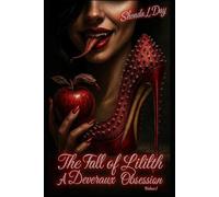 The Fall of Lilith: A Devereaux Obsession (The Sinister Legacy of Lilith Saphira Devereaux)