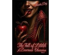 The Fall of Lilith: A Devereaux Obsession (The Sinister Legacy of Lilith Saphira Devereaux)