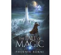 The Fall of Magic (1) (The Master's Core)