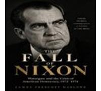 the fall of nixon (audiolibro)