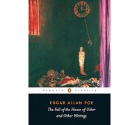 The Fall of the House of Usher and Other Writings: Poems, Tales, Essays, and Reviews: Edgar Allan Poe (Penguin Classics)