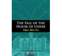 The Fall of the House of Usher (English Classic Books)