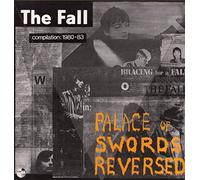 The Fall - Palace Of Swords Reversed - Compilation: 1980-83