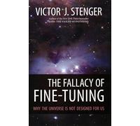 The Fallacy of Fine-Tuning: Why the Universe Is Not Designed for Us