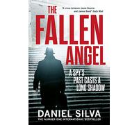 The Fallen Angel: A gripping espionage thriller and New York Times bestseller: Book 12 (Gabriel Allon)