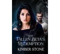 The Fallen Beta's Redemption (The Lost and Found series.)