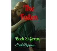 The Fallen: Book 2: Green