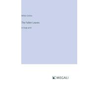The Fallen Leaves: in large print
