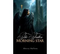 The Fallen Morning Star