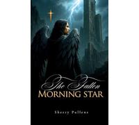 The Fallen Morning Star