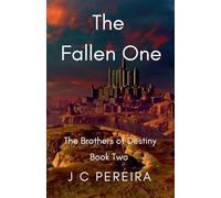 The Fallen One (The Brothers of Destiny) Book Two