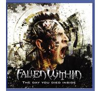 The Fallen Within - The Day You Died Inside