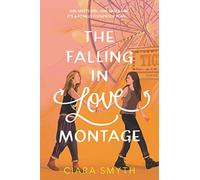 The Falling in Love Montage