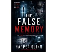 The False Memory (The Last Appointment Series)