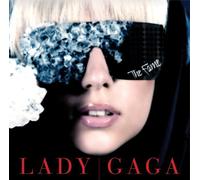 The Fame by Lady Gaga
