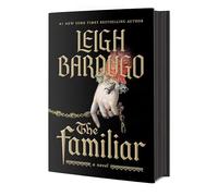 The Familiar: A Novel