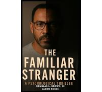 The Familiar Stranger