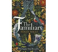 The Familiars: The dark, captivating Sunday Times bestseller and original break-out witch-lit novel