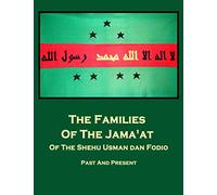 The Families Of The Jama'at Of The Shehu Usman dan Fodio: Past And Present