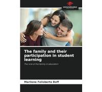 The family and their participation in student learning: The role of the family in education