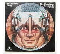 The Family Dogg - the view from rowland's head LP