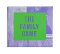 The Family Game: Laugh & Reconnect with Those Who Matter Most