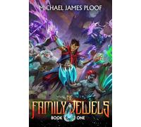 The Family Jewels: A LitRPG Adventure: 1