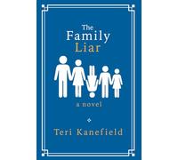 The Family Liar: A Novel