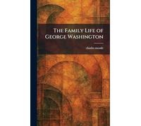 The Family Life of George Washington