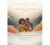 The Family Line of Jesus: God's Faithfulness Through Time: Matthew Chapter 1 (Learning Through the Book of Matthew)
