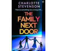 The Family Next Door: A BRAND NEW nail-biting psychological thriller